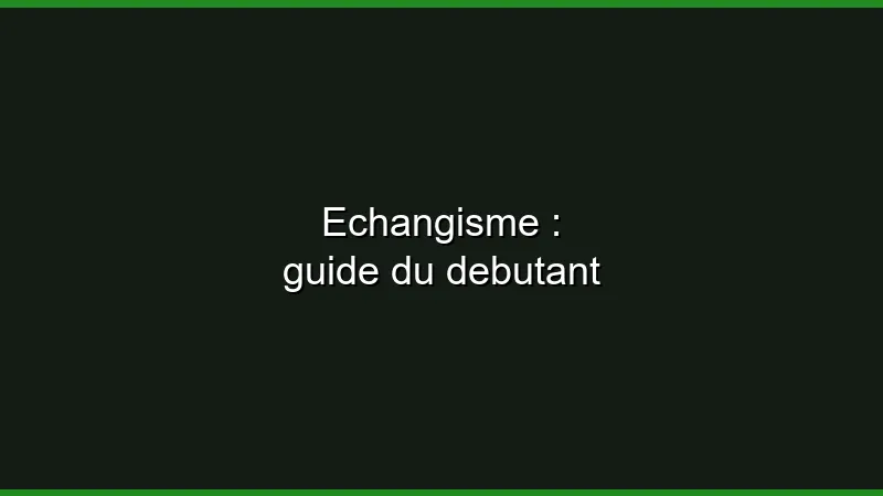 Échangisme : guide du débutant en 2026